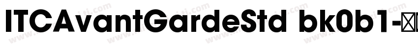 ITCAvantGardeStd bk0b1字体转换